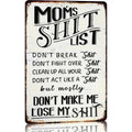 Vintage “Mom’s Sh*t List” Metal Sign
