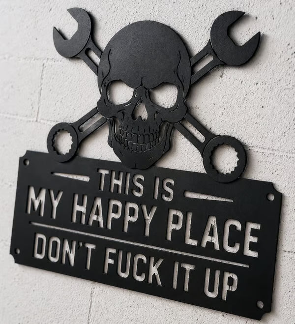 💀🔧"This Is My Happy Place" Metallväggskylt
