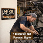 🛠️"Hvis Mike Ikke Kan Fikse Det, Er Vi Alle På Den" Metalskilt