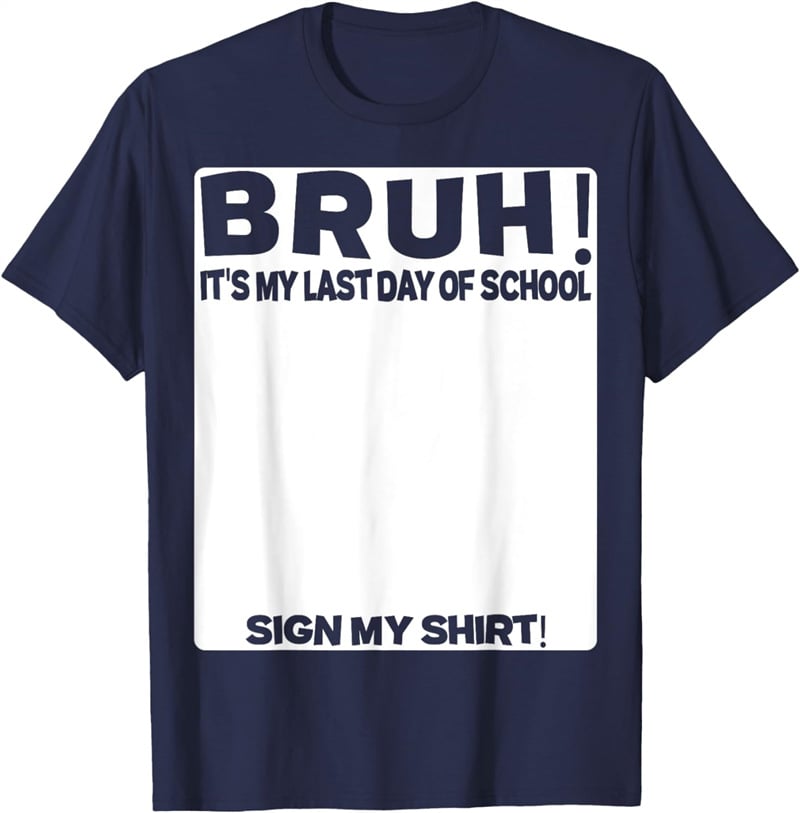 Signatur Bruh Det är min sista skoldag